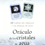 Oraculo de los cristales del agua/ Water Crystal Oracle