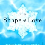 The Shape of Love